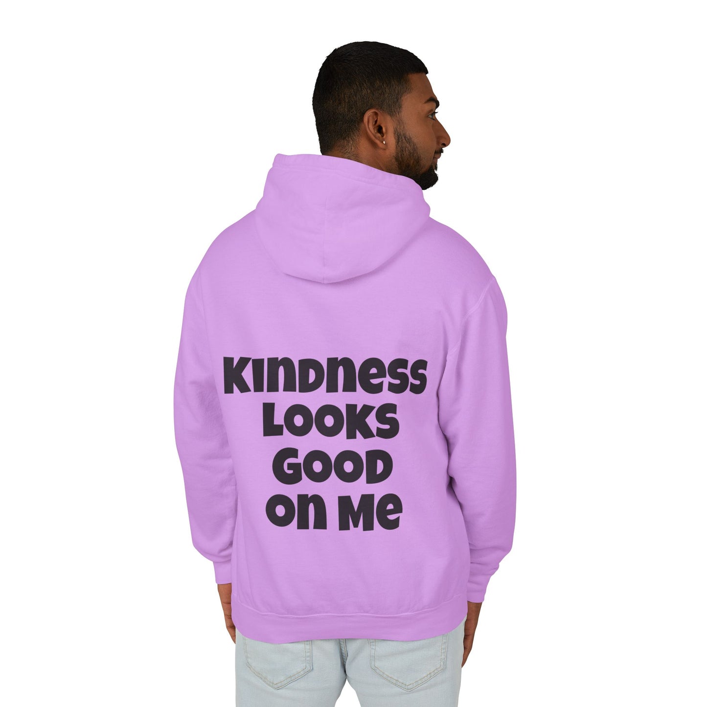 Kindness Looks Good on Me Hoodie - Unisex Lightweight Sweatshirt, Gift for Friends, Positive Vibes, Inspirational Clothing, Casual Wear