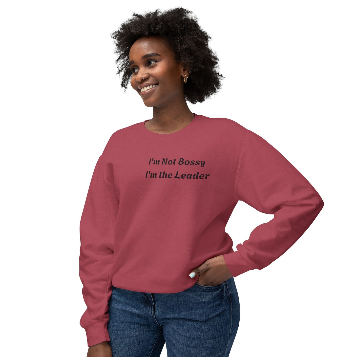 Unisex Lightweight Sweatshirt, I'm Not Bossy I'm the Leader, Funny Gift, Leadership Humor, Cozy Casual Wear, Perfect for Gifts