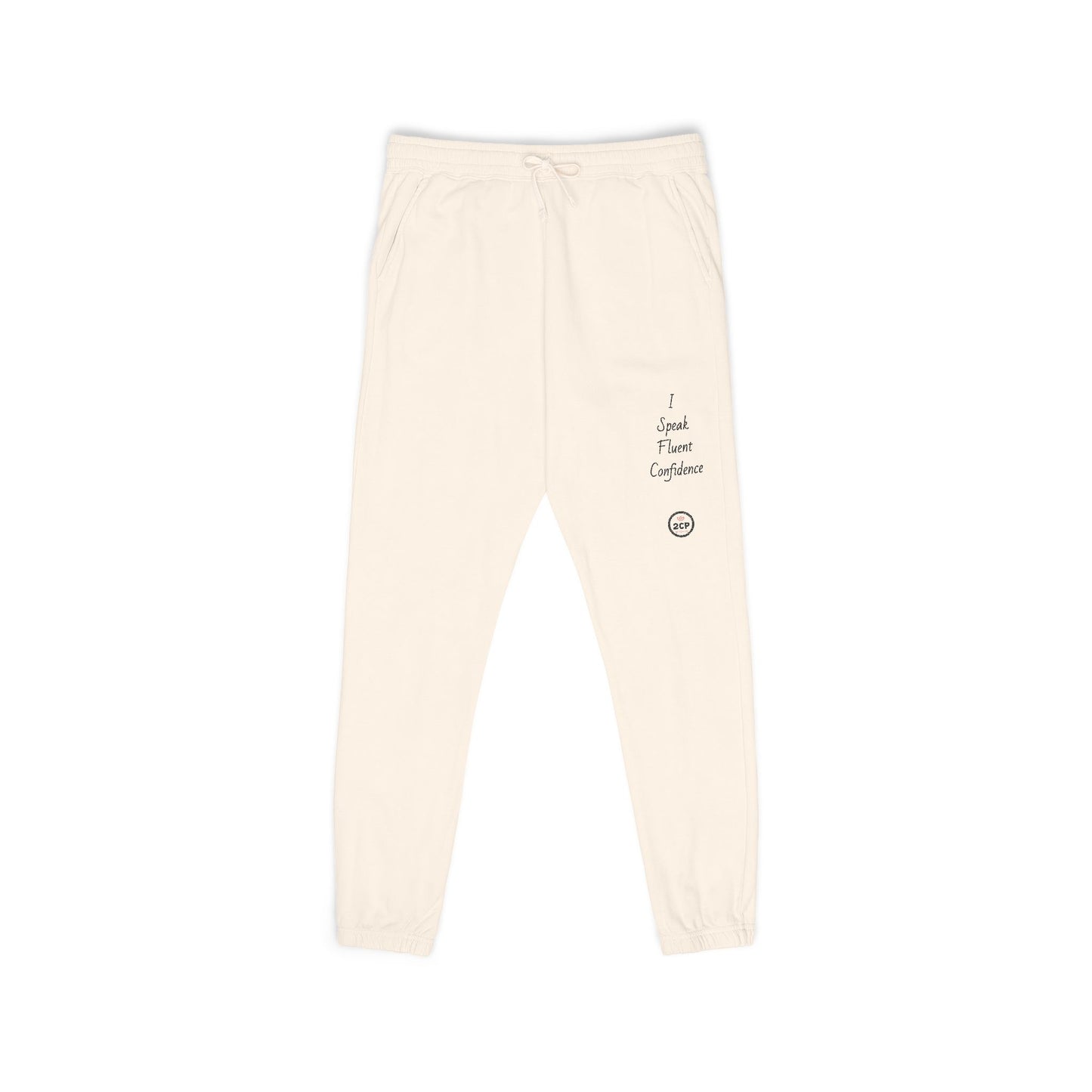 "I Speak Fluent Confidence" Cozy Unisex Sweatpants for Relaxing, Perfect for Chilling, Gift for Friends, Lounge Wear, Everyday Comfort