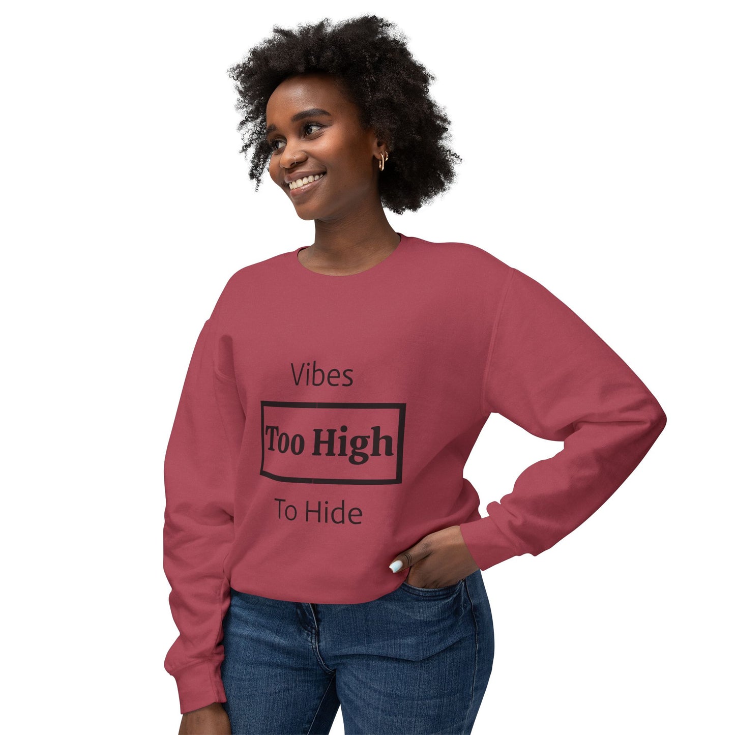 Vibes Too High Unisex Lightweight Crewneck Sweatshirt, Casual Wear, Street Style, Gift for Friends, Relaxed Vibes