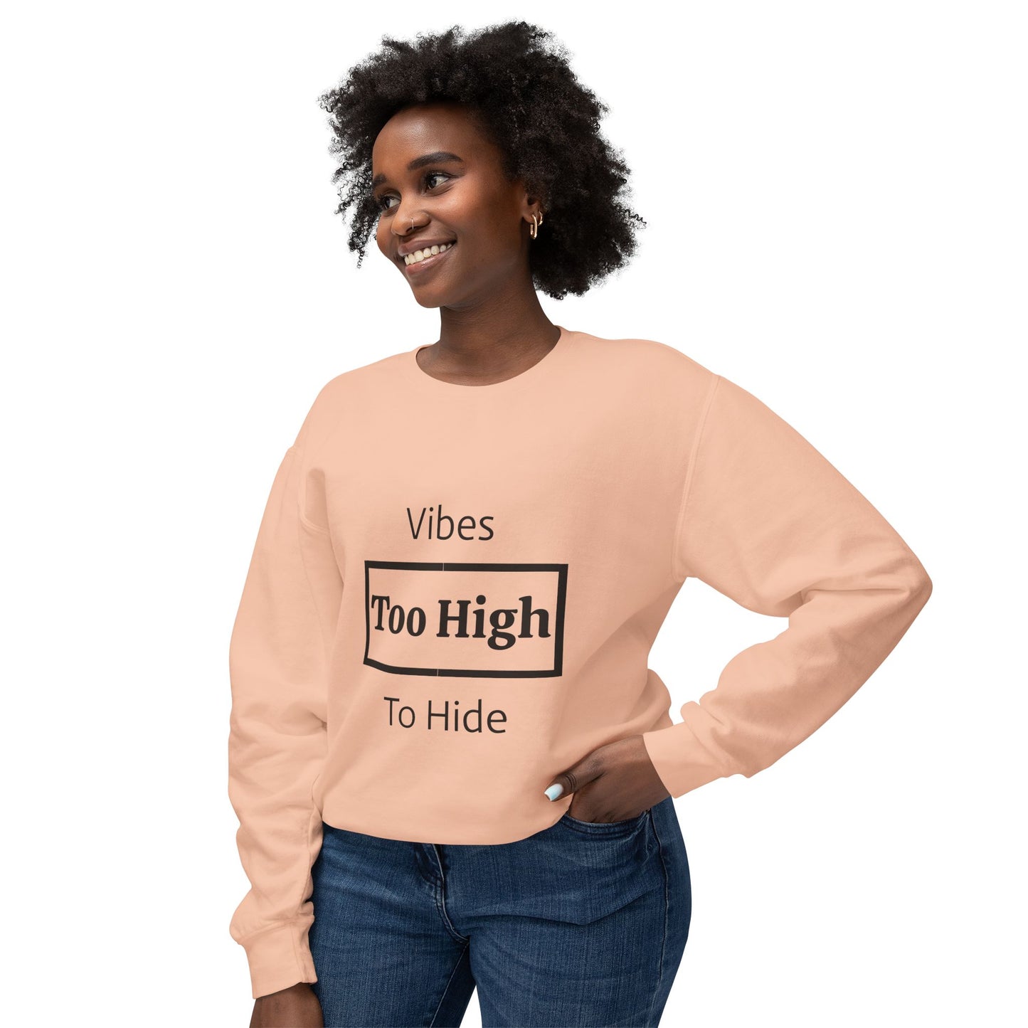 Vibes Too High Unisex Lightweight Crewneck Sweatshirt, Casual Wear, Street Style, Gift for Friends, Relaxed Vibes