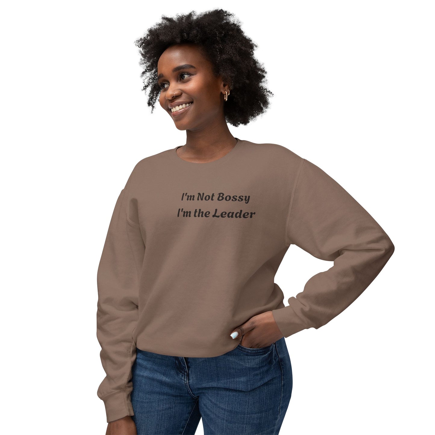 Unisex Lightweight Sweatshirt, I'm Not Bossy I'm the Leader, Funny Gift, Leadership Humor, Cozy Casual Wear, Perfect for Gifts