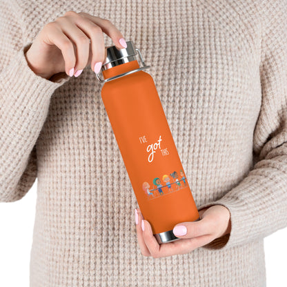 I've Got This 22oz Copper Vacuum Insulated Bottle