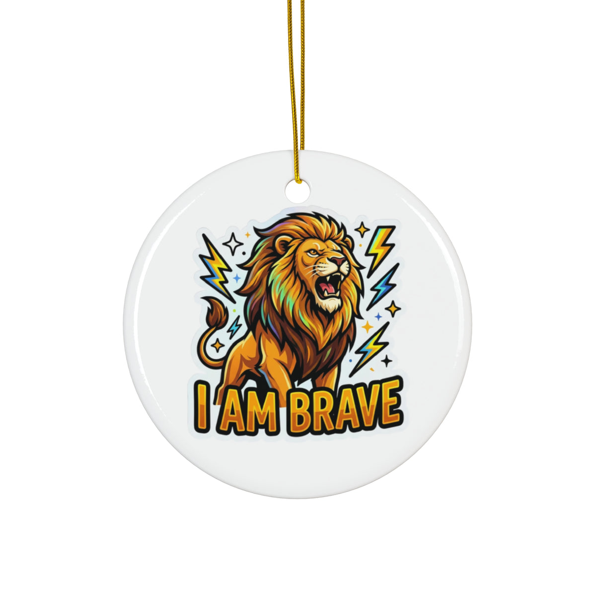 I Am Brave roaring lion ceramic affirmation ornament
