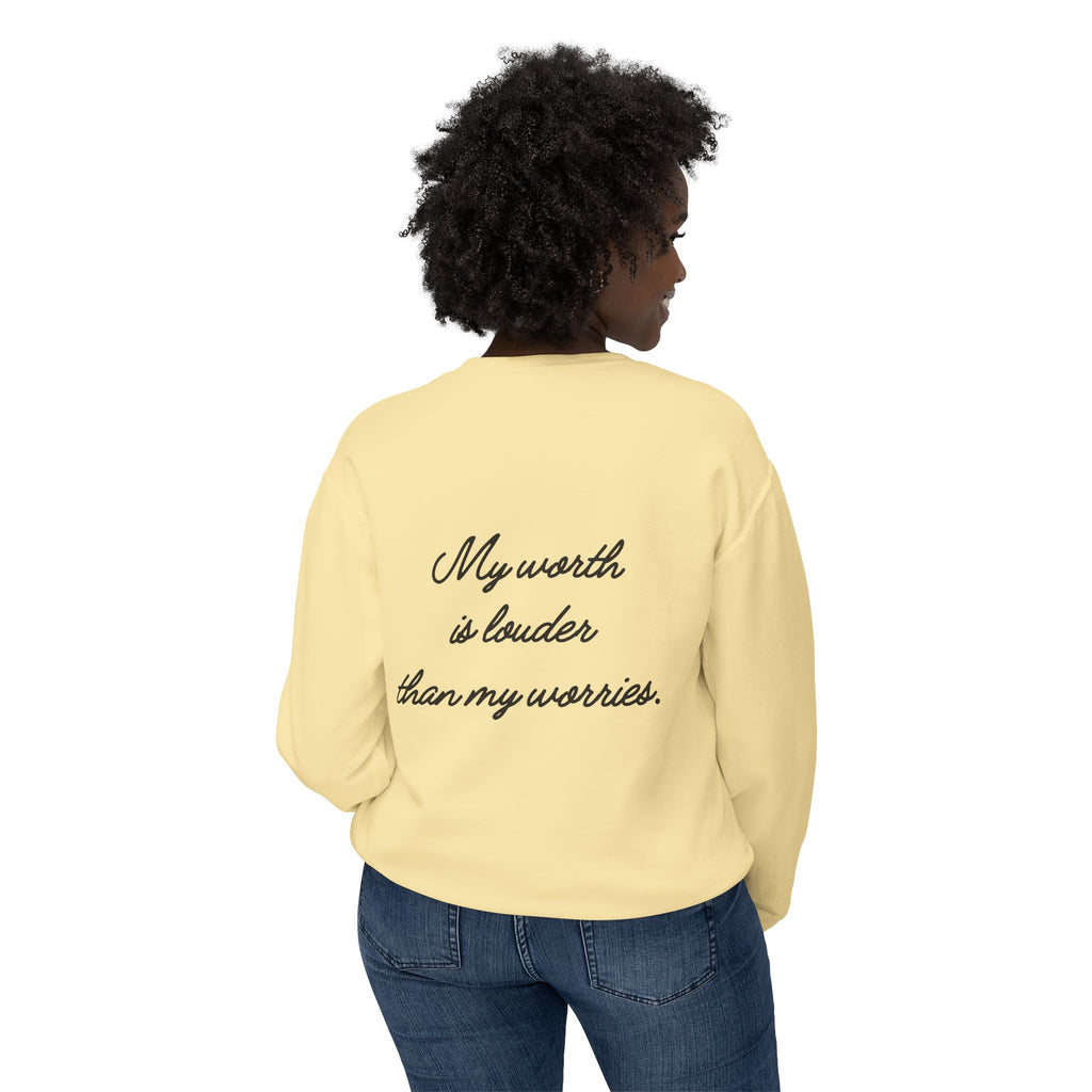 My Worth Is Louder Than My Worries Affirmation Crewneck Sweatshirt