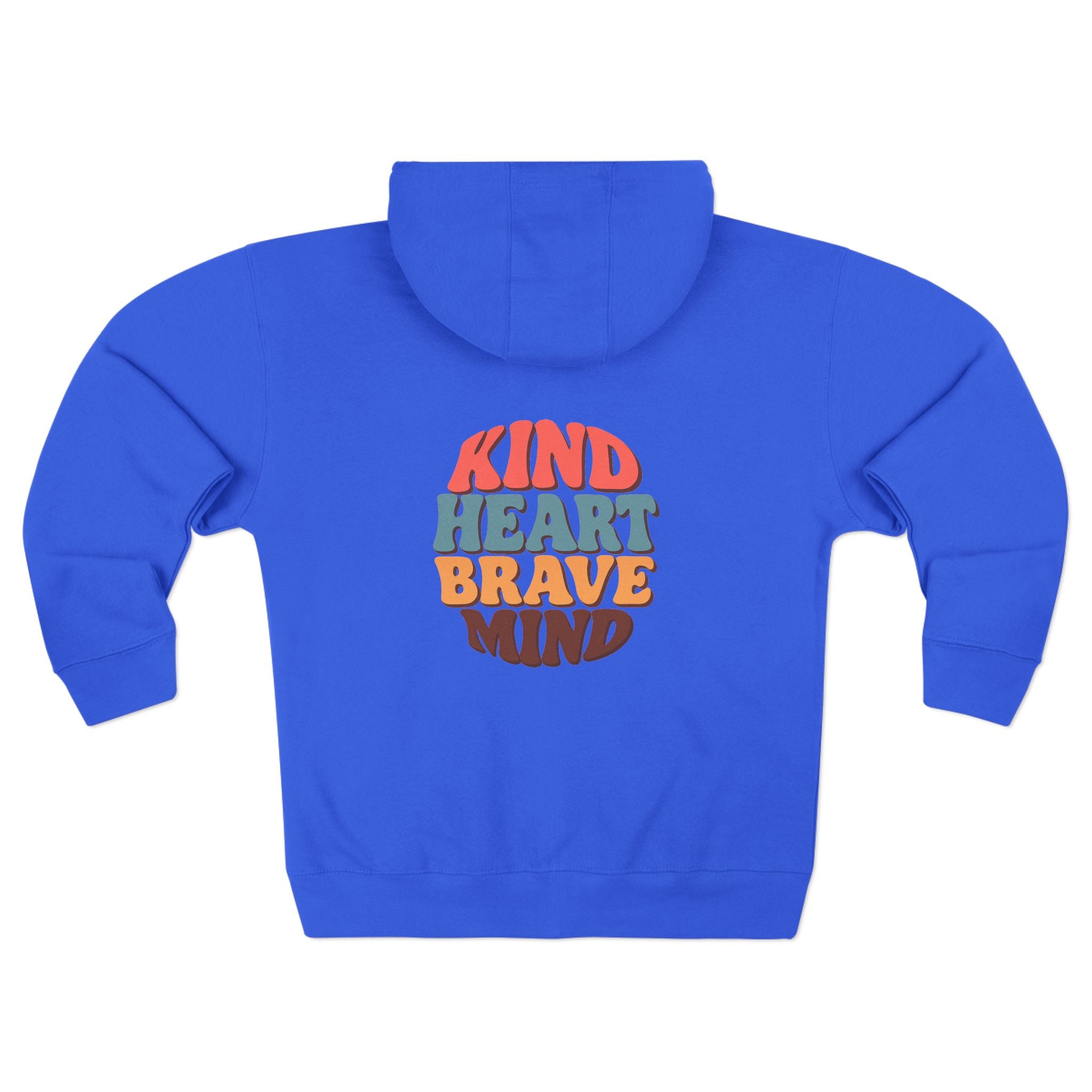 Kind Heart Brave Mind Zip Hoodie