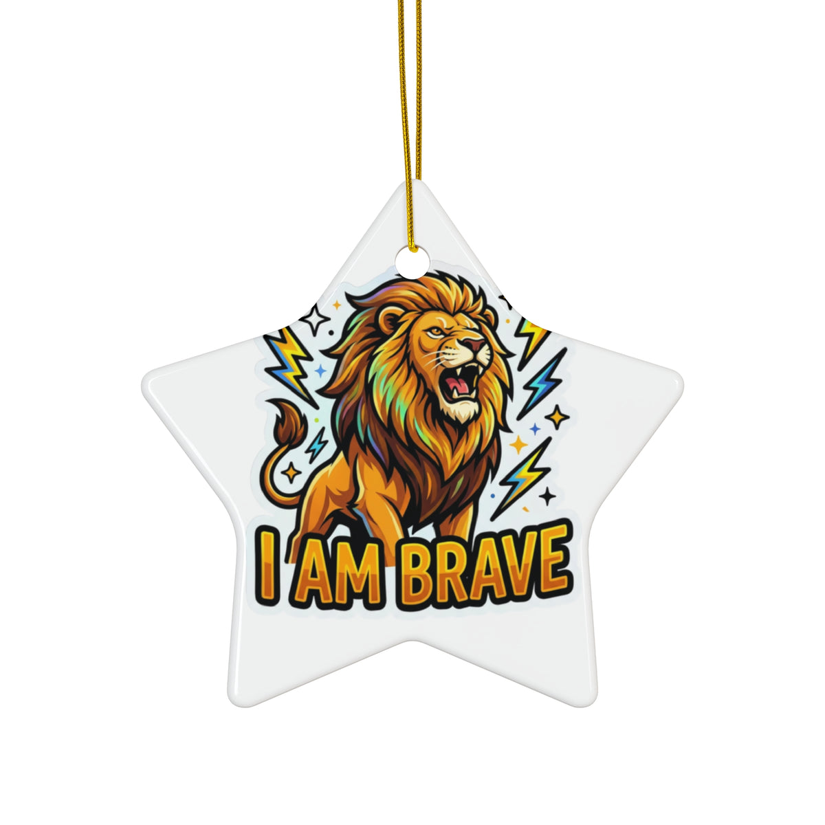 I Am Brave roaring lion ceramic affirmation ornament – alternate view