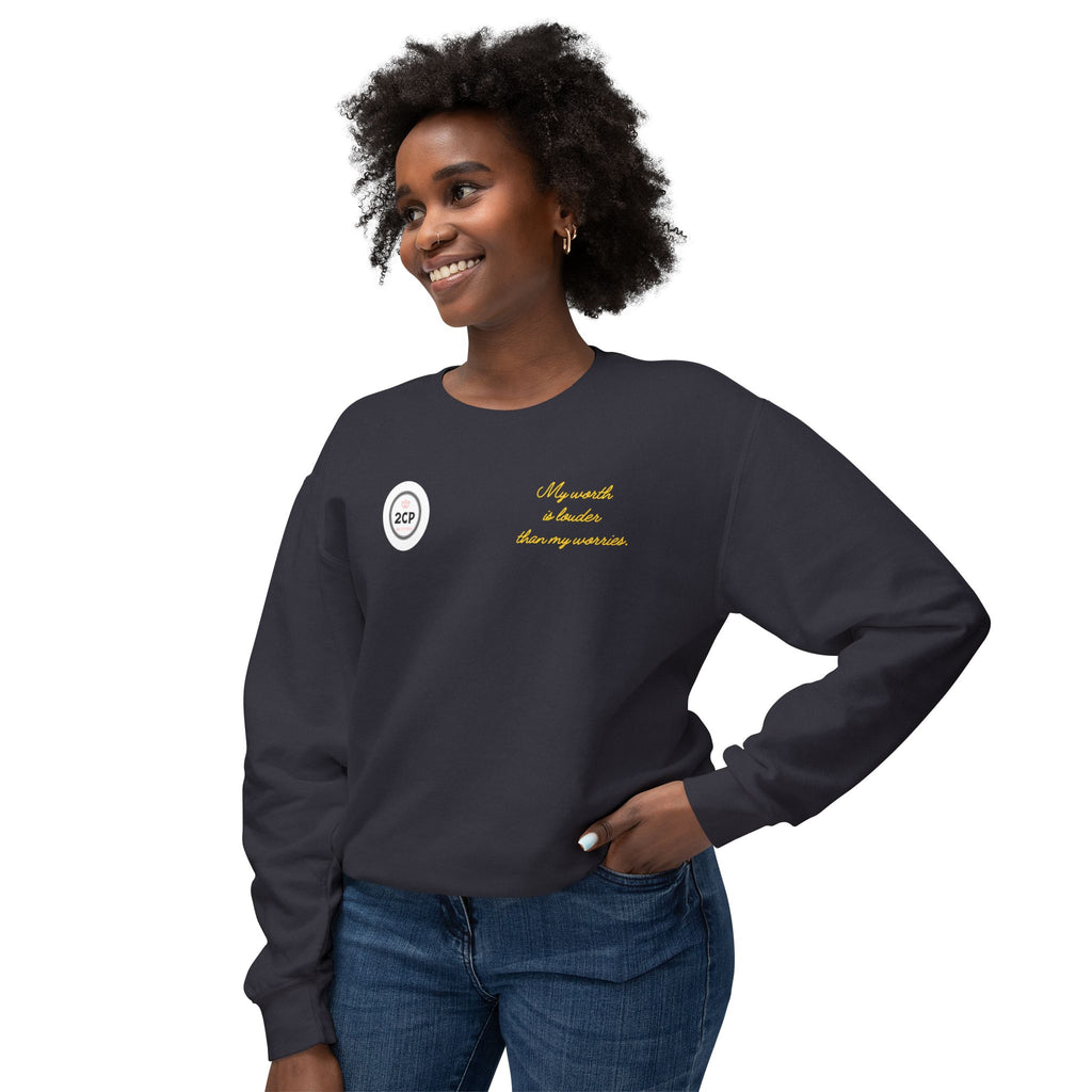 My Worth Is Louder Than My Worries Affirmation Crewneck Sweatshirt