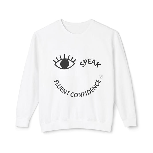 Confidence Quote Crewneck Sweatshirt, Motivational Apparel, Gift for Graduates, Casual Wear, Comfort Clothing, Self-Esteem Boost