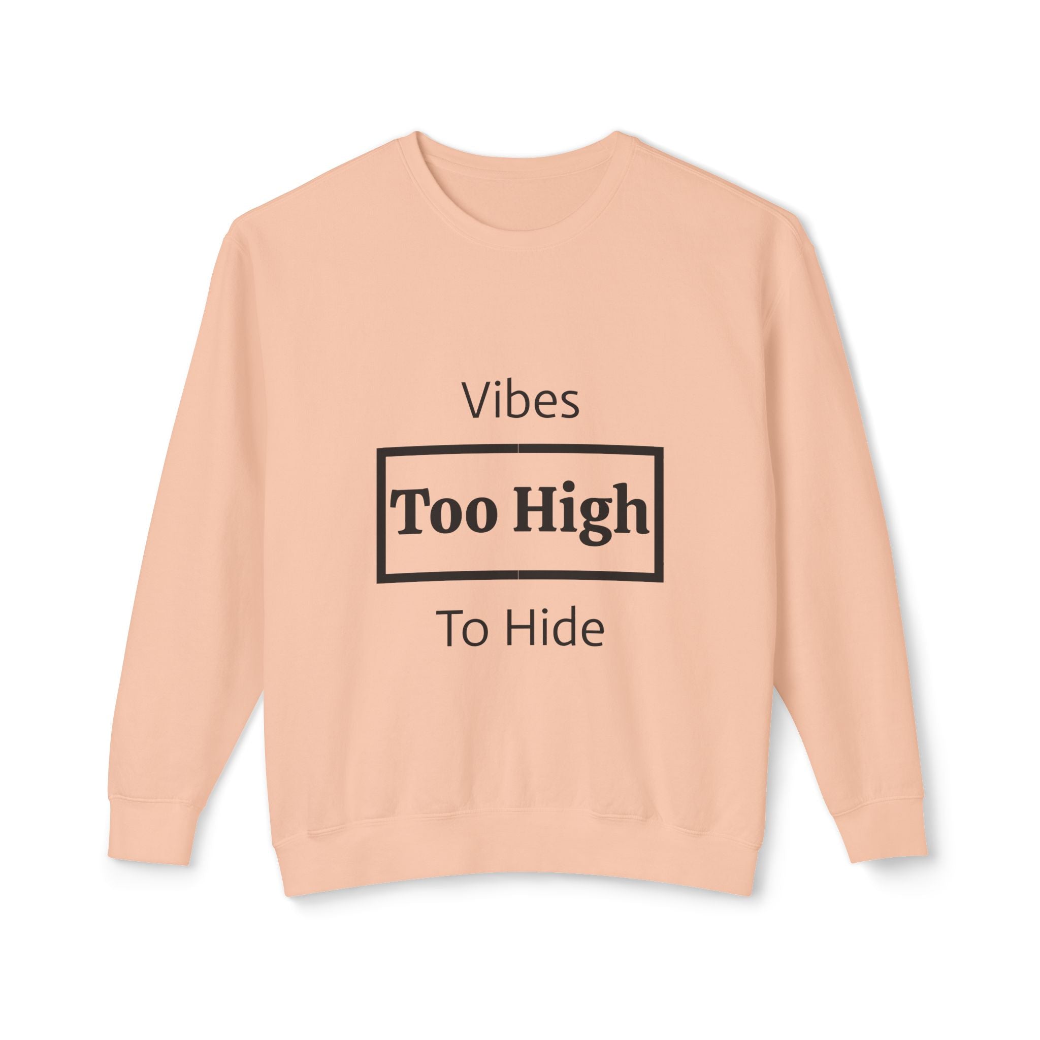 Vibes Too High Unisex Lightweight Crewneck Sweatshirt
