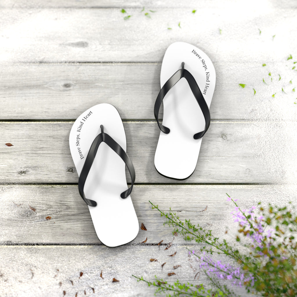 Brave Steps, Kind Heart Flip Flops