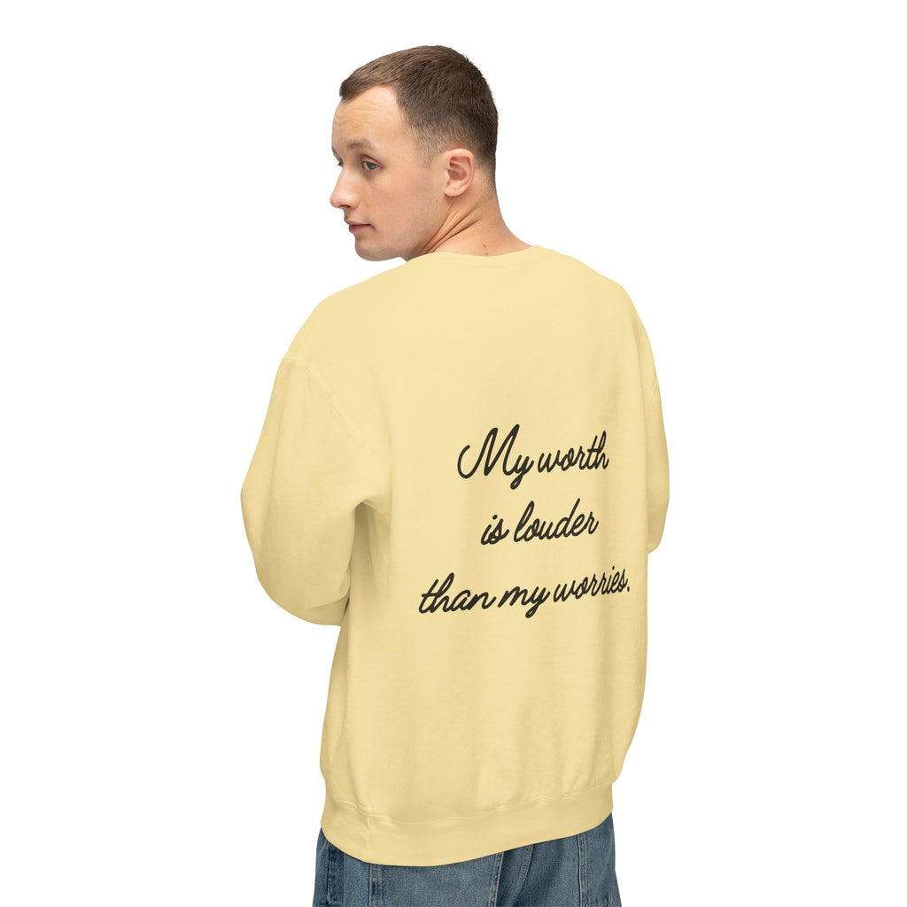 My Worth Is Louder Than My Worries Affirmation Crewneck Sweatshirt