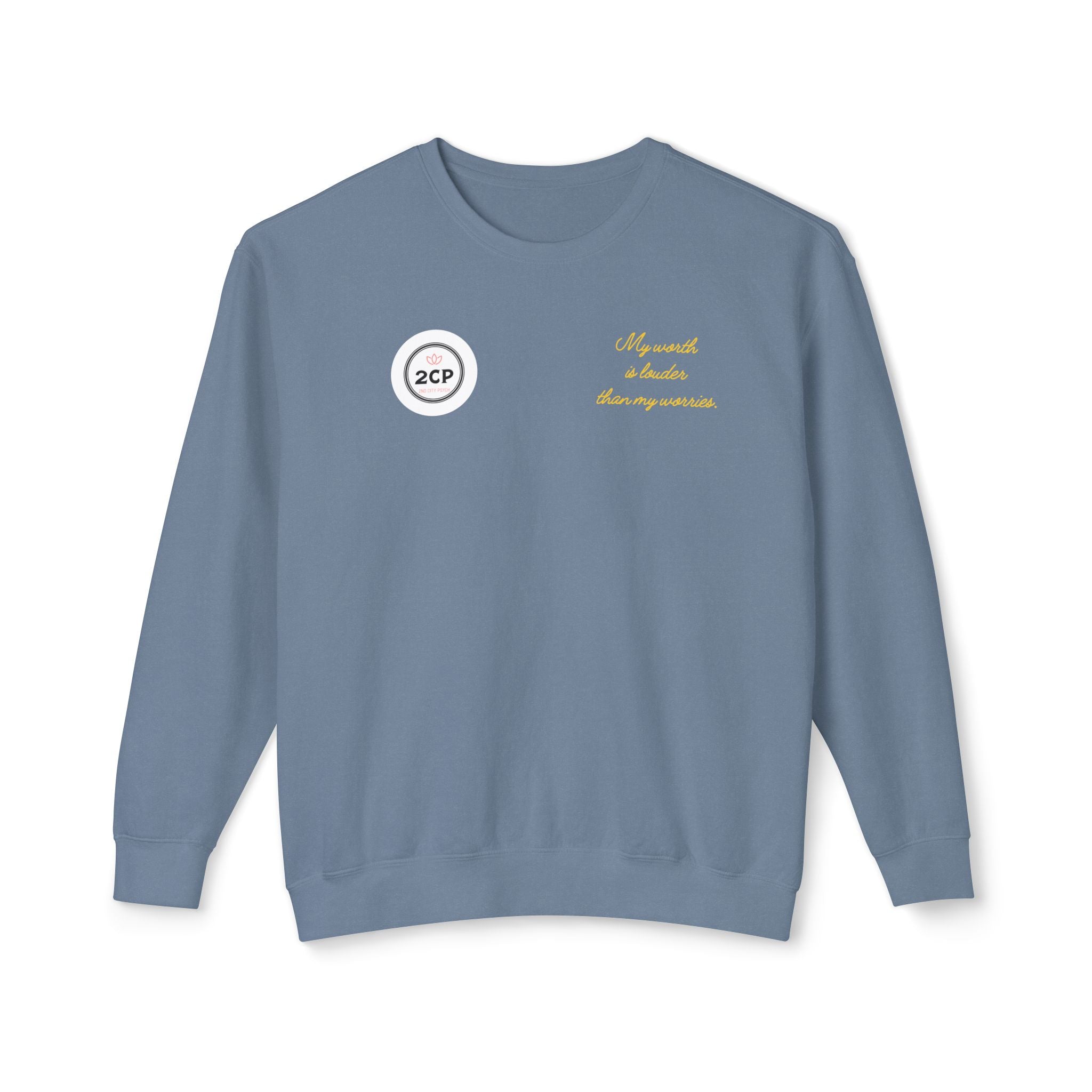 My Worth Is Louder Than My Worries Affirmation Crewneck Sweatshirt