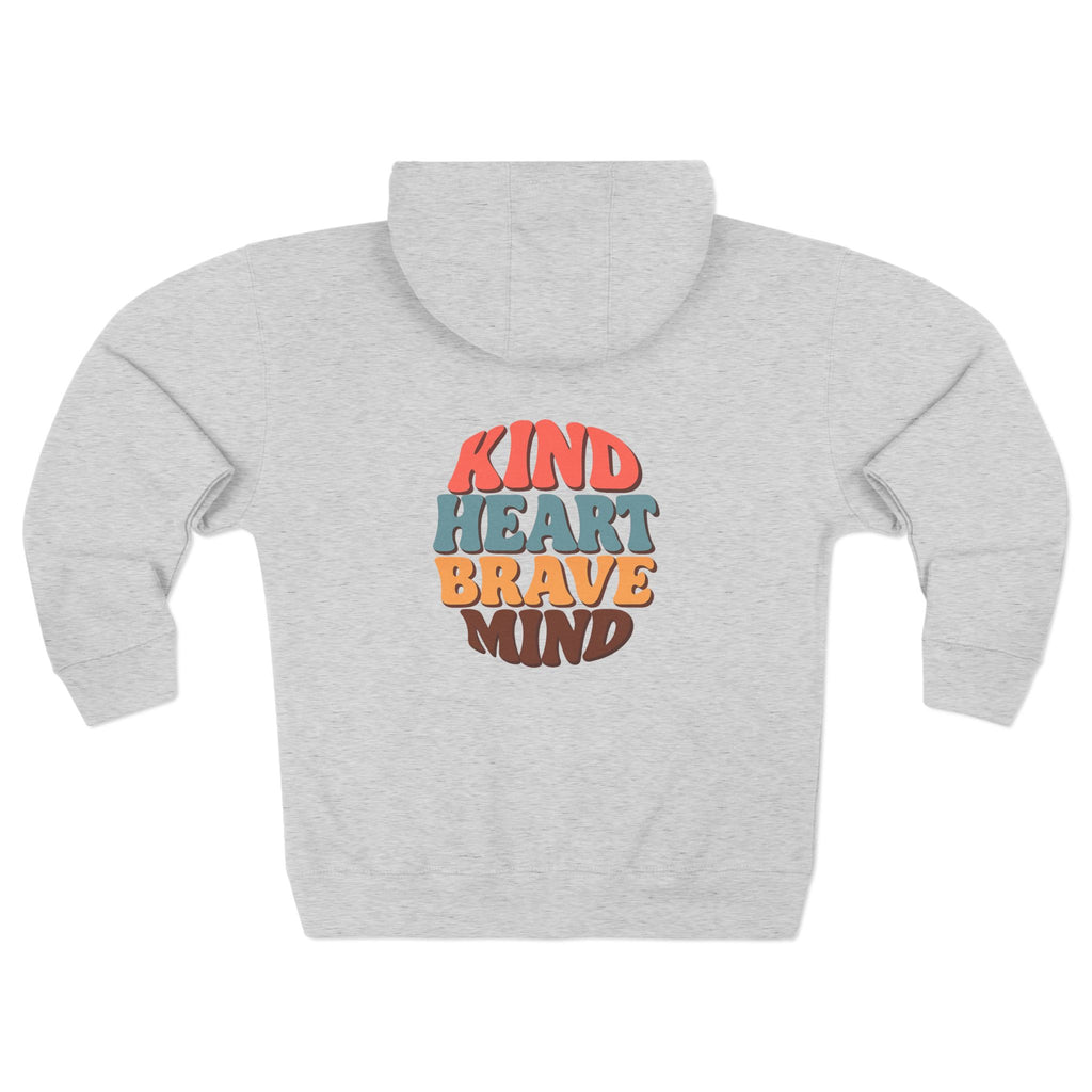 Kind Heart Brave Mind Zip Hoodie