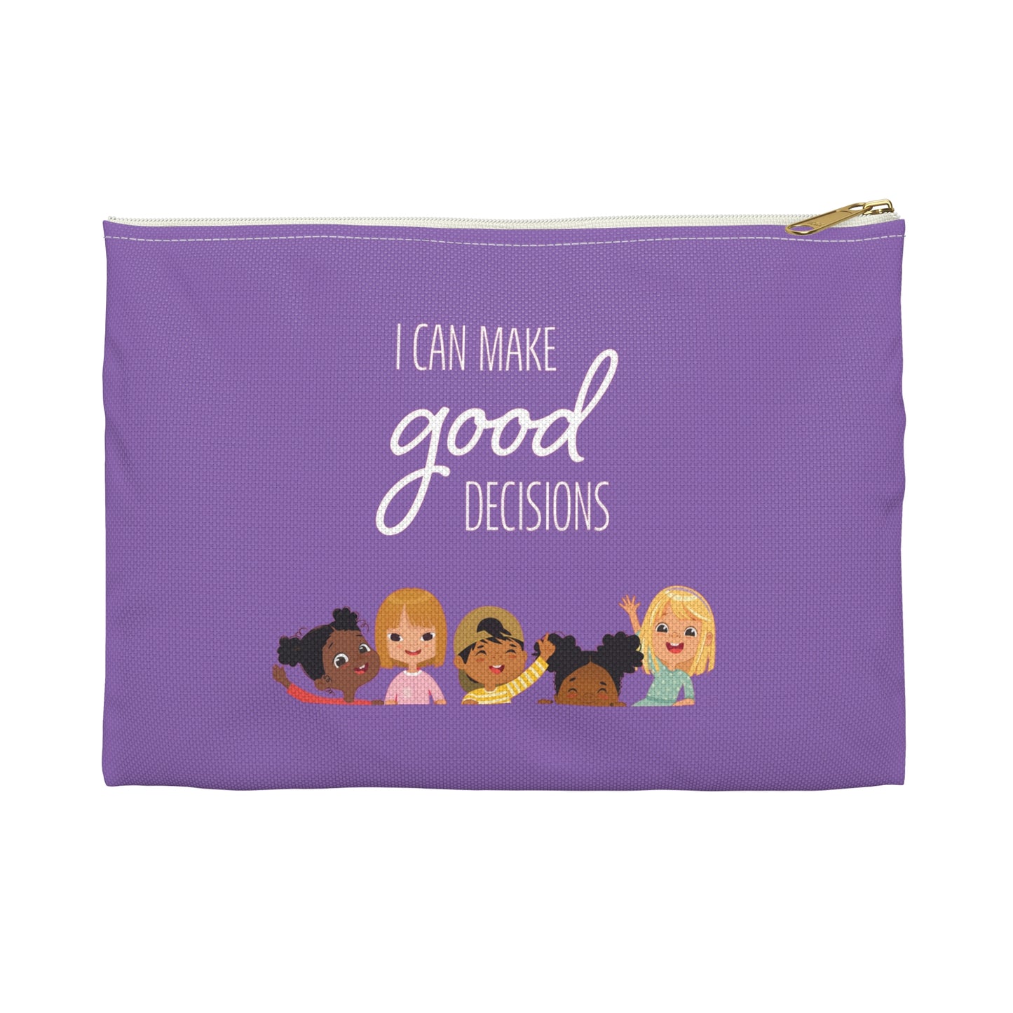 I Can Make Good Decisions Accessory Pouch