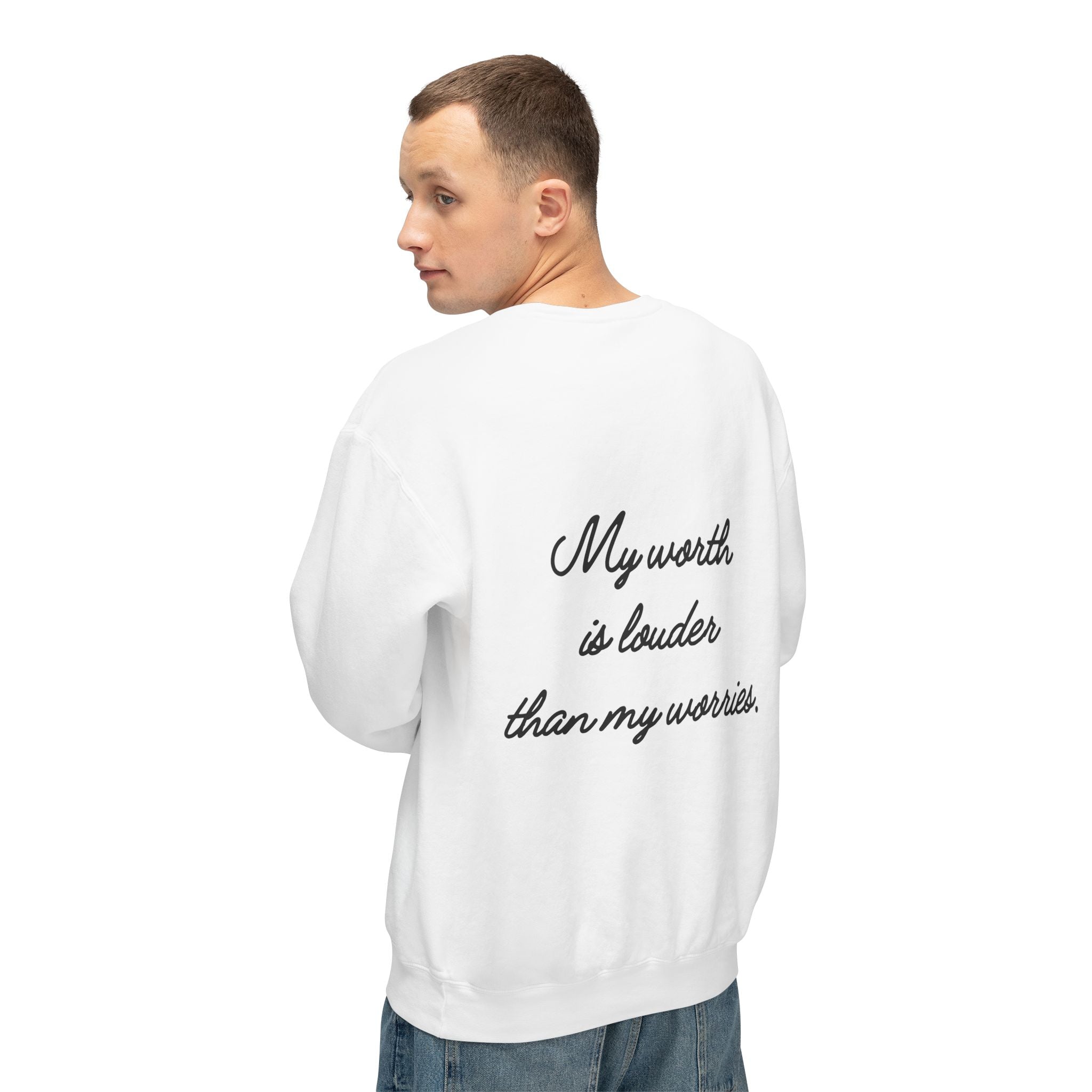 My Worth Is Louder Than My Worries Affirmation Crewneck Sweatshirt