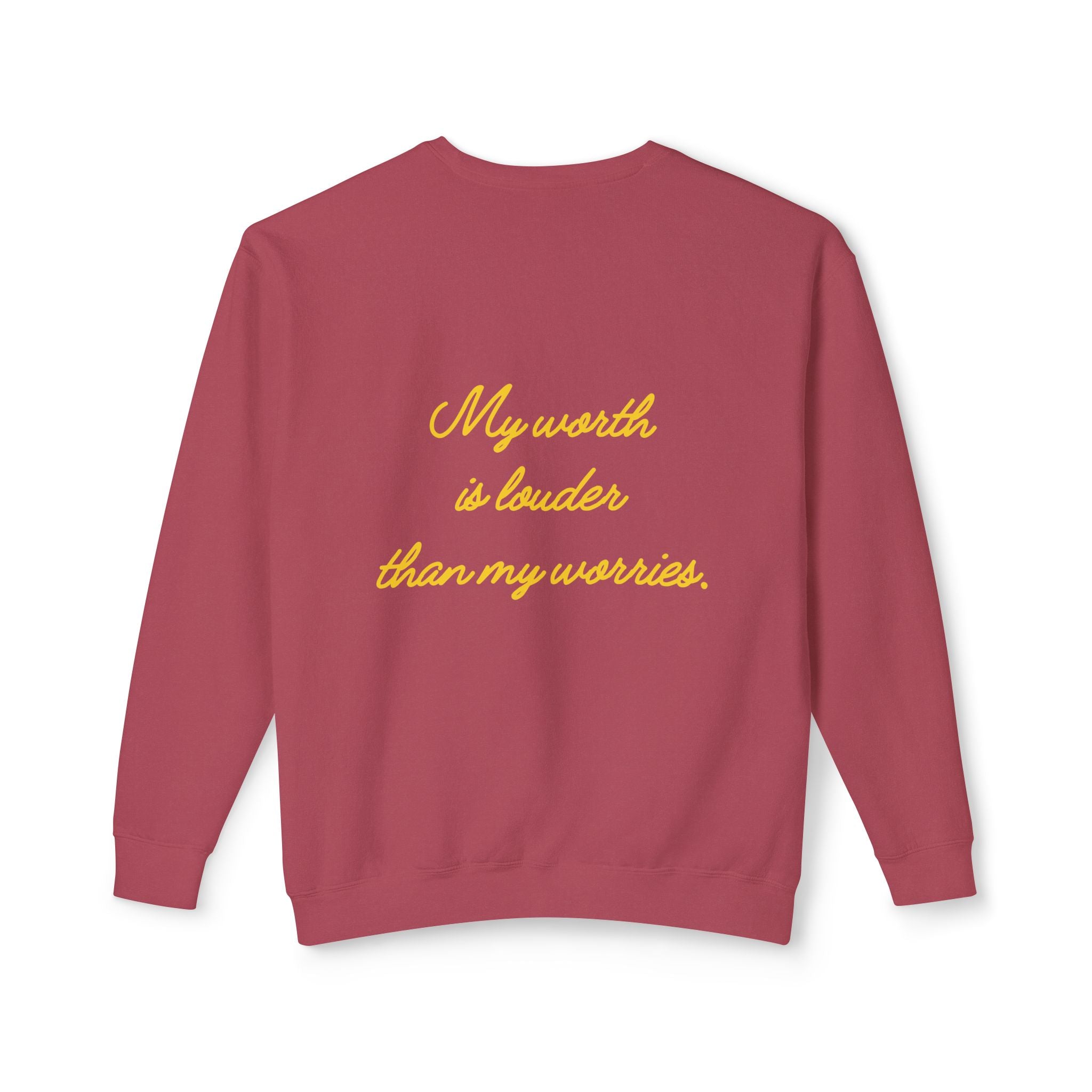 My Worth Is Louder Than My Worries Affirmation Crewneck Sweatshirt