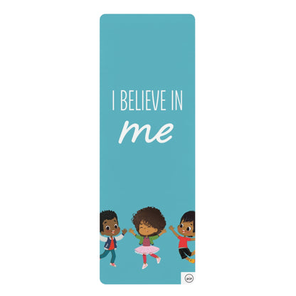 I Believe In Me Rubber Yoga Mat