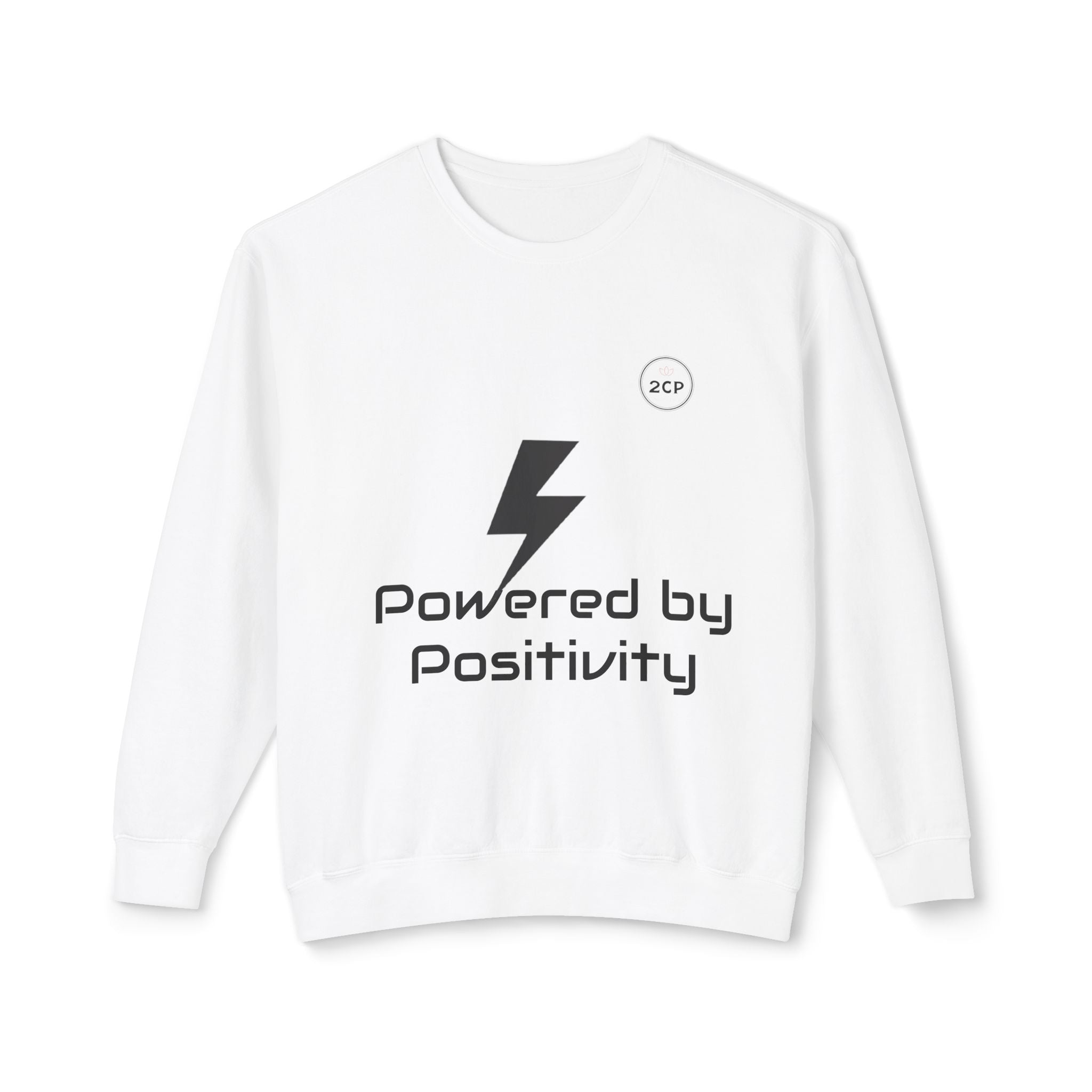 Powered by Positivity Unisex Lightweight Affirmation Sweatshirt