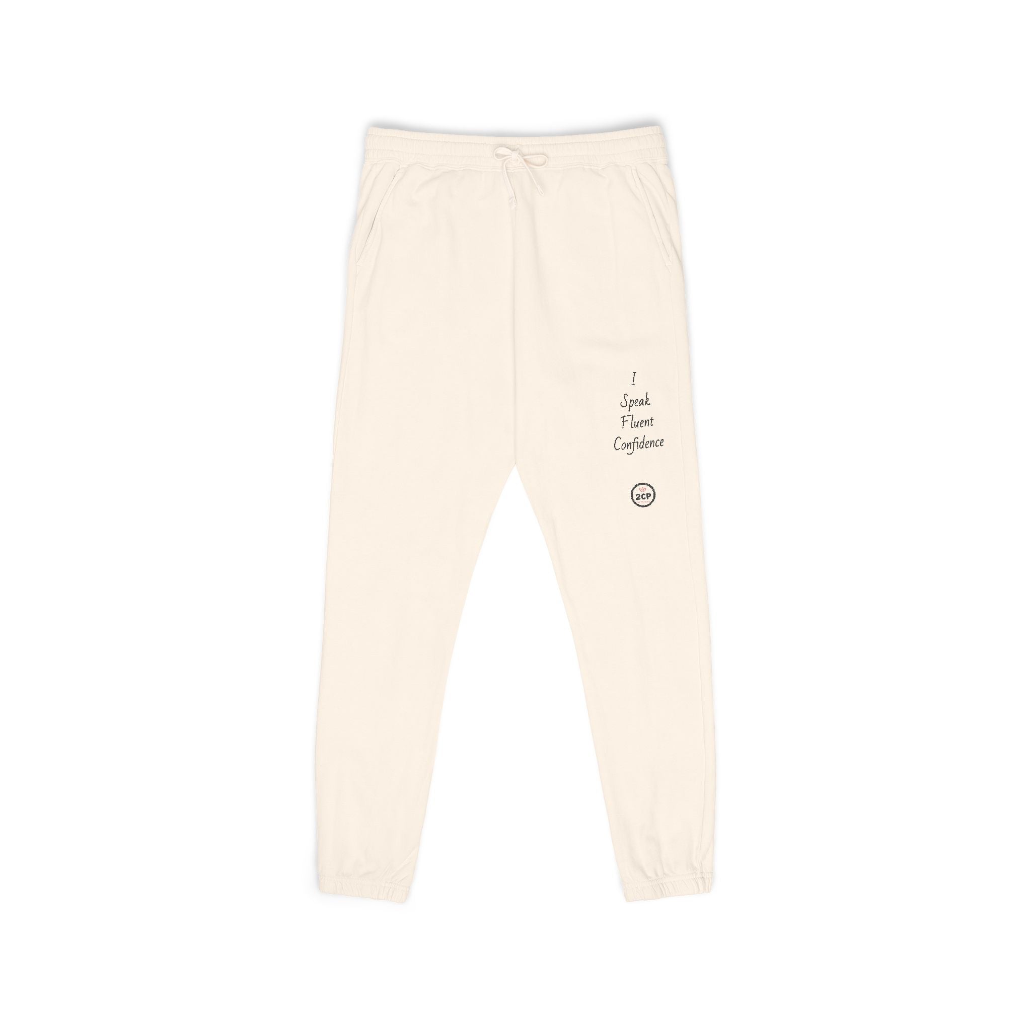 I Speak Fluent Confidence Unisex Sweatpants