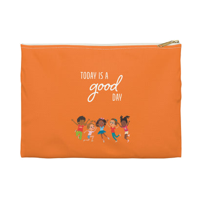 Today is a Good Day Accessory Pouch