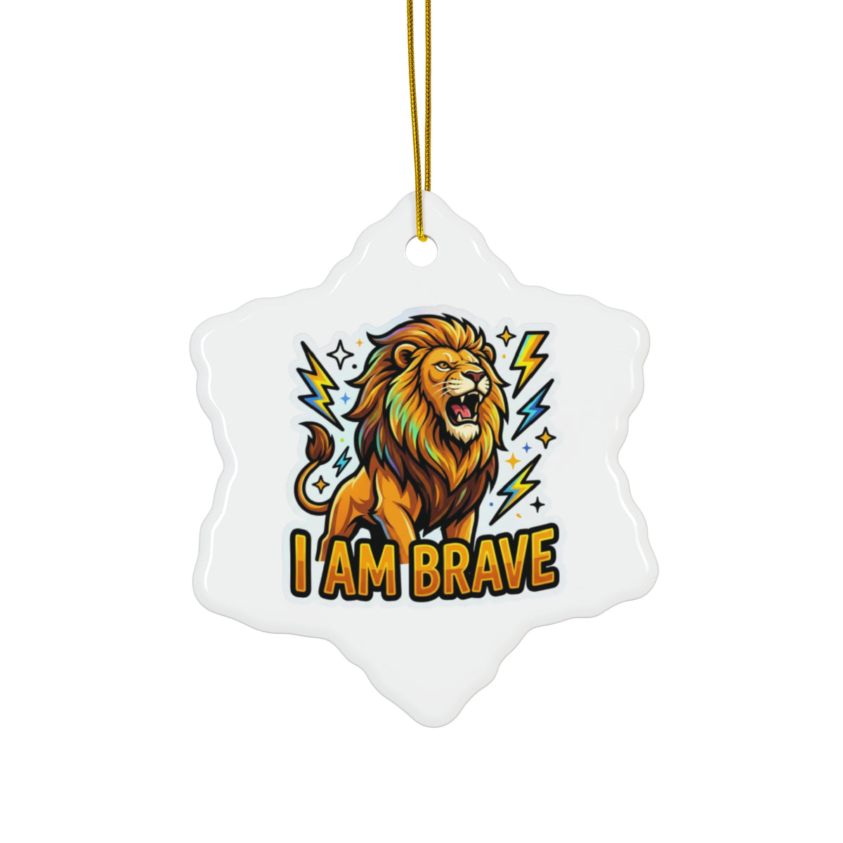 I Am Brave roaring lion ceramic affirmation ornament – another shape