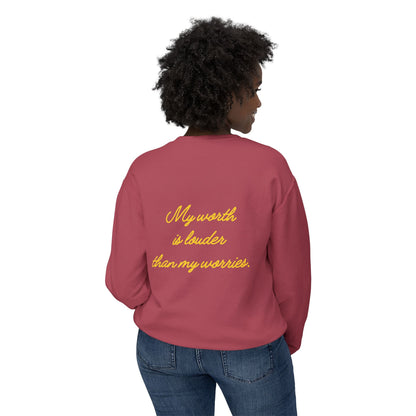 My Worth Is Louder Than My Worries Crewneck Sweatshirt