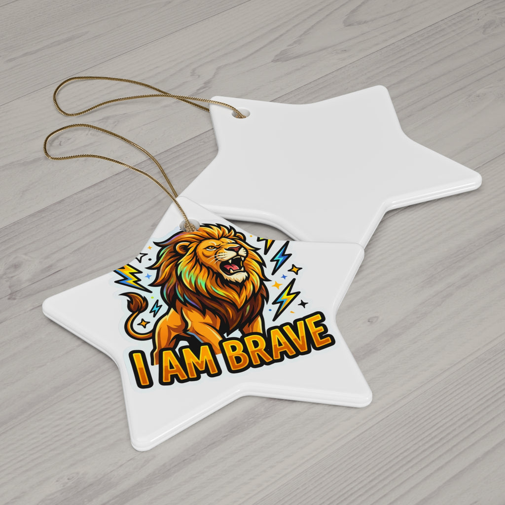 I Am Brave roaring lion ceramic affirmation ornament – another shape