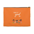 Today is a Good Day Accessory Pouch