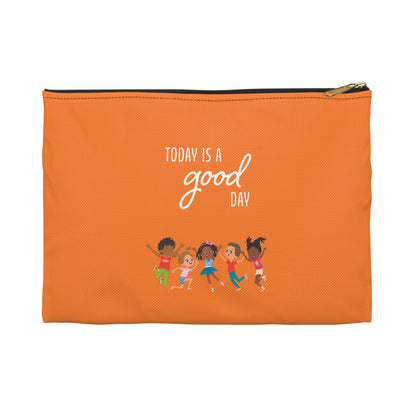 Today is a Good Day Accessory Pouch