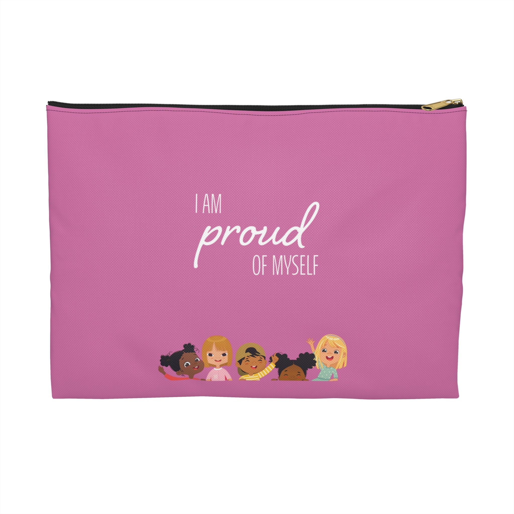 I'm Proud of Myself Accessory Pouch