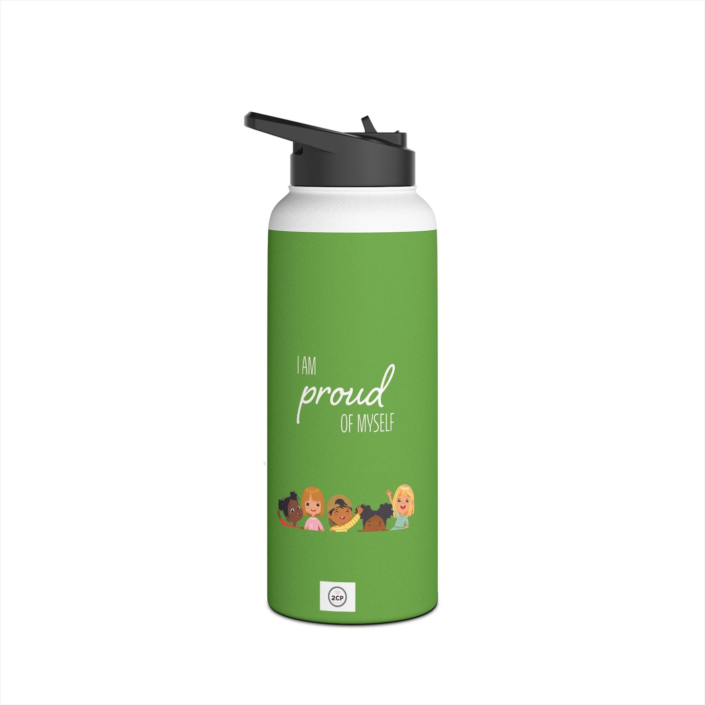 I am Proud of Myself Stainless Steel Water Bottle