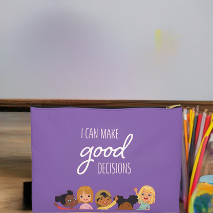 I Can Make Good Decisions Accessory Pouch